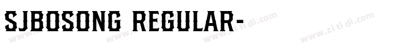 SJbosong Regular字体转换 SJbosong Regular字体转换